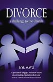 Divorce : a challenge to the church