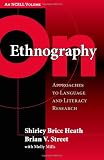 On Ethnography: Approaches to Language and Literacy Research (Language and Literacy Series (Teachers College Pr))