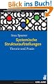 Systemische Strukturaufstellungen. Theorie und Praxis