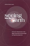 Seeing into the Earth: Noninvasive Characterization of the Shallow Subsurface for Environmental and Engineering Applications