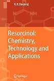 ISBN 9783642064272 product image for Resorcinol: Chemistry, Technology and Applications | upcitemdb.com