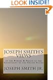 Joseph Smith's Views of the Powers & Policy of the Government of the United States
