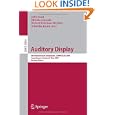 Auditory Display: 6th International Symposium, CMMR ICAD 2009, Copenhagen, Denmark, May...