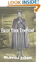 Enjoy Your Symptom!: Jacques Lacan in Hollywood and Out