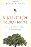 Big Truths for Young Hearts