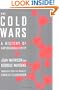 The Cold Wars: A History of Superconductivity