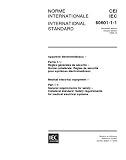 IEC 60601-1-1 Ed. 2.0 b:2000, Medical electrical equipment - Part 1-1: General requirements for safety - Collateral standard: Safety requirements for medical electrical systems