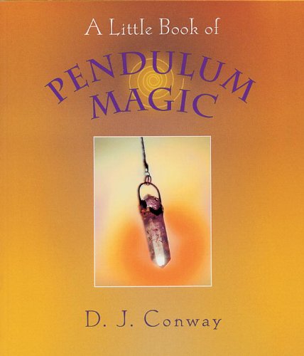 A Little Book of Pendulum Magic (Little Book Series)