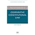 Advanced Introduction to Comparative Constitutional Law (Elgar Advanced Introductions series)