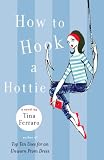 How to Hook a Hottie