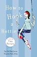 How to Hook a Hottie