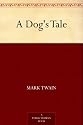 A Dog's Tale