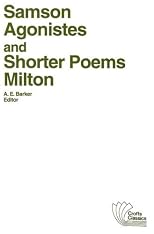 Samson Agonistes and Shorter Poems