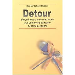 Detour: Forced Onto a New Road When Our Unmarried Daughter Became Pregnant
