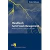Handbuch Anti-Fraud-Management: Bilanzbetrug erkennen - vorbeugen - bek�mpfen