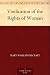 Vindication of the Rights of Woman