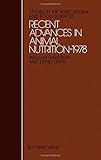 Recent advances in animal nutrition - 1978