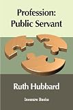 Profession: Public Servant