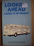 Looking Ahead : Guide to Retirement