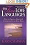 The Five Love Languages: How to Express Heartfelt Commitment to Your Mate