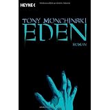 Eden: Romanvon "Tony Monchinski"