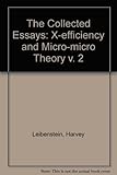 The collected essays of Harvey Leibenstein