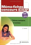 Mémo-fiches concours AS/AP : Thèmes sanitaires et sociaux