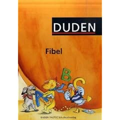 Duden Fibel - �stliche Bundesl�nder und Berlin: Sch�lerbuch: F�r die Grundschule