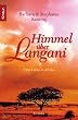 Himmel �ber Langani: Eine Liebe in Afrika