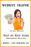 Website Traffic Step By Step Guide - Spreadsheet Included + Bonus List Building 101