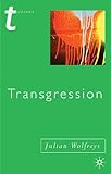 Transgression : identity, space, time