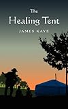 The healing tent