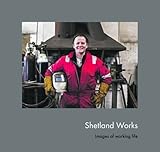Shetland works : images of working life