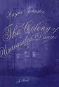 The Colony of Unrequited Dreams