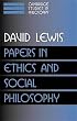 Papers in Ethics and Social Philosophy: Volume 3 (Cambridge Studies in Philosophy)