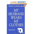 My Husband Wears My Clothes: Crossdressing from the Perspective of a Wife