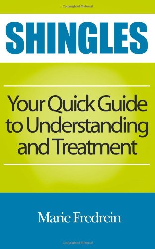 Shingles: Your Quick Guide to Understanding and Treatment