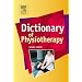 Dictionary of Physiotherapy