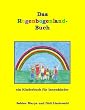 Das Regenbogenland-Buch: Ein Kinderbuch f�r Innenkinder