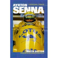 Ayrton Senna: A Personal Tribute
