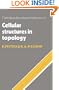 Cellular Structures in Topology (Cambridge Studies in Advanced Mathematics)