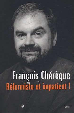 Réformiste et Impatient !