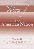 Voices of the American Nation, Volume II