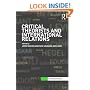 Critical Theorists and International Relations (Interventions)