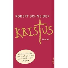 Kristus: Das unerh�rte Leben des Jan Beukels. Roman