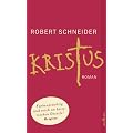 Kristus: Das unerh�rte Leben des Jan Beukels. Roman