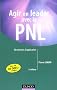 Agir en leader avec la PNL