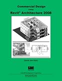 Commercial Design Using Revit Architecture 2008 - 1585033758