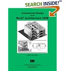 Click here to buy Commercial Design Using Revit Architecture 2008 by  Daniel Stine.