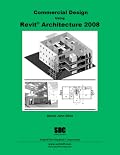 Commercial Design Using Revit Architecture 2008